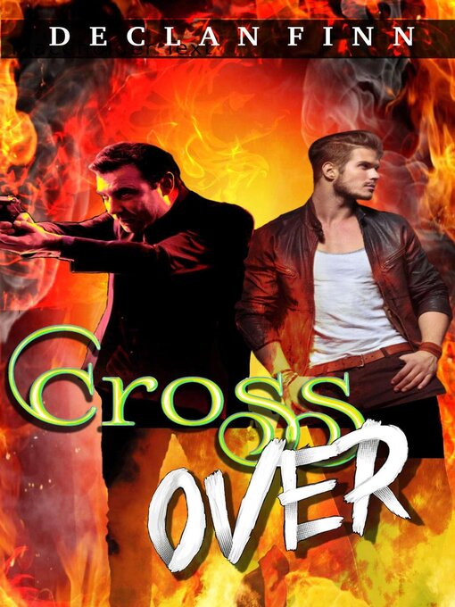 Title details for Cross Over by Declan Finn - Available